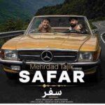 دانلود آهنگ مهرداد تاجیک به نام سفر نکن ای مهربون